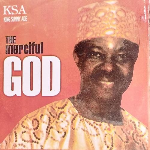 King Sunny Ade - Merciful God (Lyrics) #lyricstrybe #afrobeats #viral