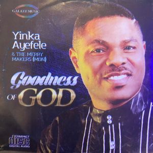 Goodness of God by Dr. Yinka Ayefele on Epoh Music Listen to Dr